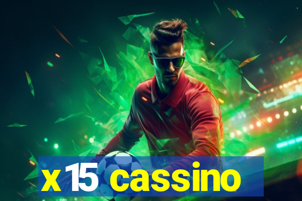 x15 cassino